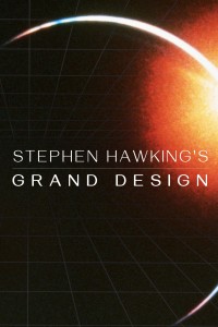 Stephen Hawking's Grand Design (Stephen Hawking's Grand Design) [2012]